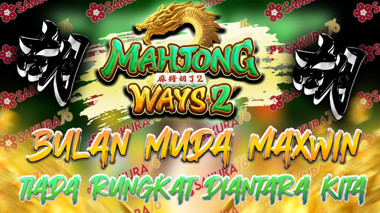 Gak Putus-Putus, Semua Karena Scatter Wild di Mahjong Ways 2!