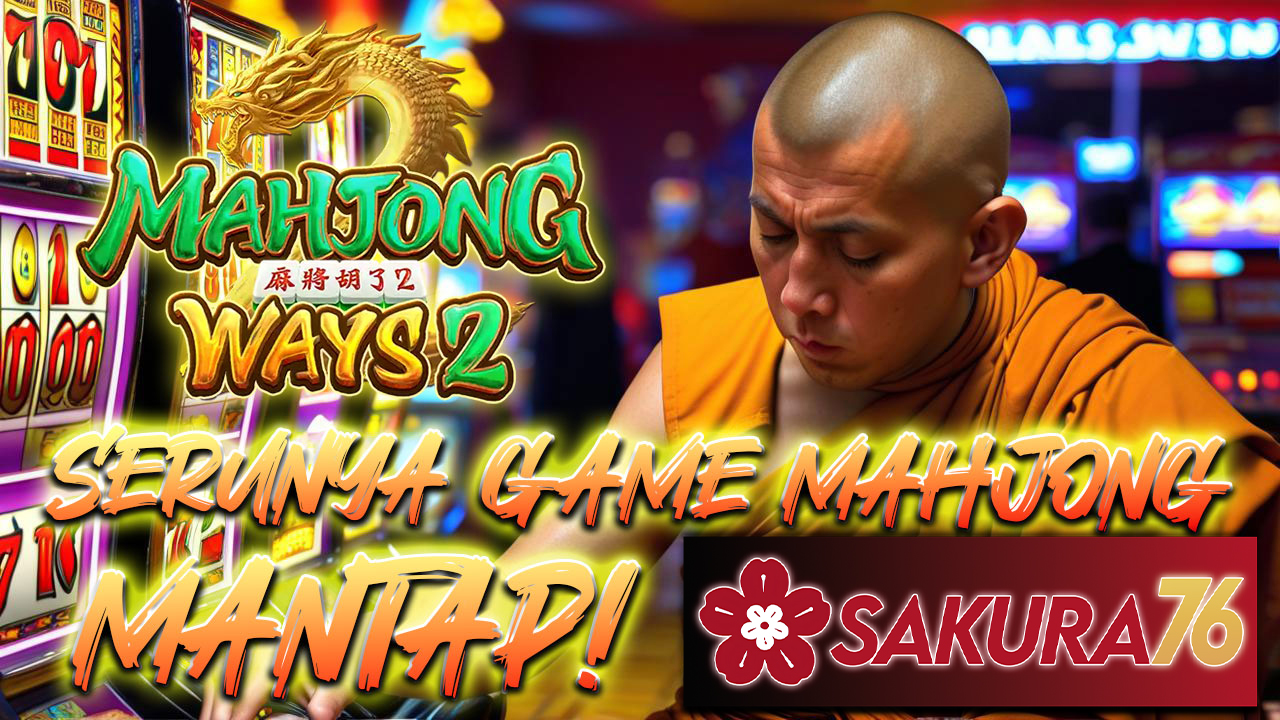 Tenang Dulu Mahjong Bisa Menang Instan! Demo Memanas JEPE Juga!